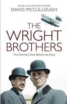 Image of The Wright Brothers : The Dramatic Story-Behind-the-Story