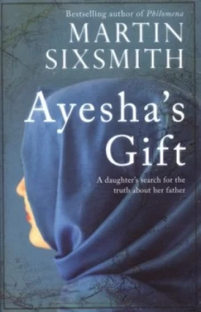 Image of Ayeshas Gift by Martin Sixsmith Hardback