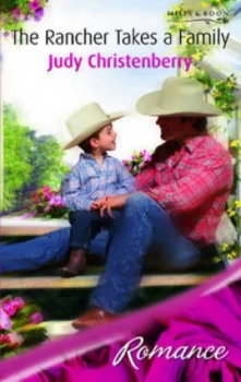 Image of The Rancher Takes a Family by Judy Christenberry Book