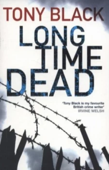 Image of Long Time Dead by Tony Black Paperback