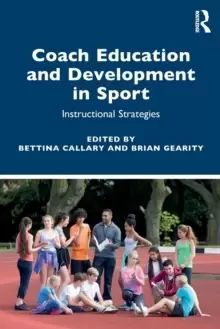 Image of Coach Education and Development in Sport : Instructional Strategies