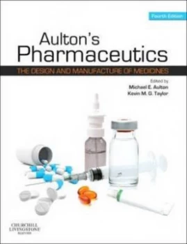 Image of Aultons Pharmaceutics by Michael E. Aulton Book