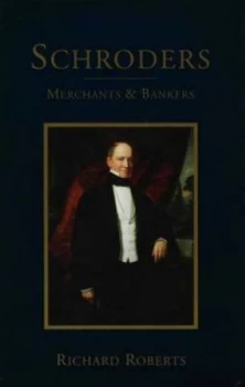 Image of Schroders by Richard Roberts Hardback