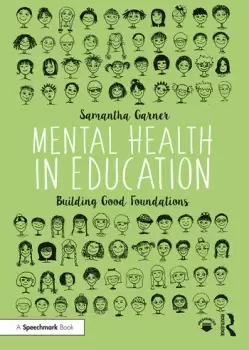 Image of Mental Health in EducationBuilding Good Foundations