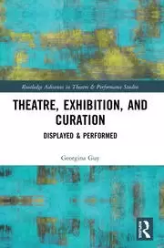 Image of Theatre Exhibition and Curation Displayed & Performed