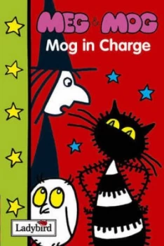 Image of Mog in Charge by Carl Gorham and Moray Hunter and Helen Nicoll and Jan Pienkowski Hardback