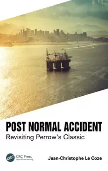 Image of Post Normal AccidentRevisiting Perrows Classic