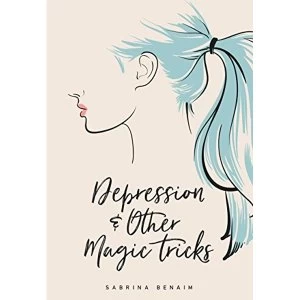 Image of Depression & Other Magic Tricks by Sabrina Benaim (Paperback, 2017)