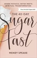 Image of 40 day sugar fast where physical detox meets spiritual transformation