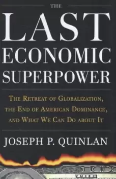 Image of The last economic superpower by Joseph P Quinlan