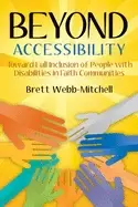 Image of beyond accessibility toward full inclusion of people with disabilities in f