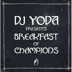 Image of DJ Yoda - DJ Yoda Presents: Breakfast Of Champions Vinyl