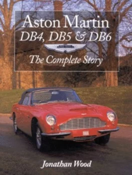 Image of Aston Martin DB4 DB5 & DB6 by Jonathan Wood