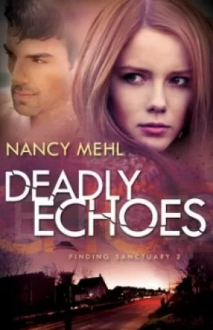 Image of Deadly echoes by Nancy Mehl