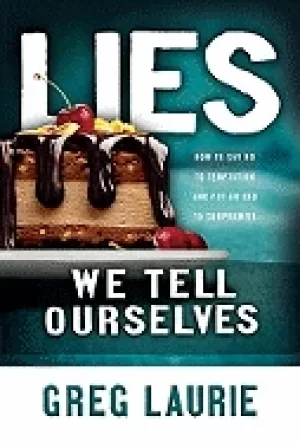 Image of lies we tell ourselves how to say no to temptation and put an end to compro