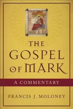 Image of The Gospel of Mark by Francis J. SDB Moloney