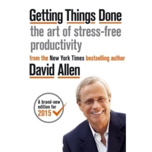 Image of Getting Things Done : The Art of Stress-free Productivity