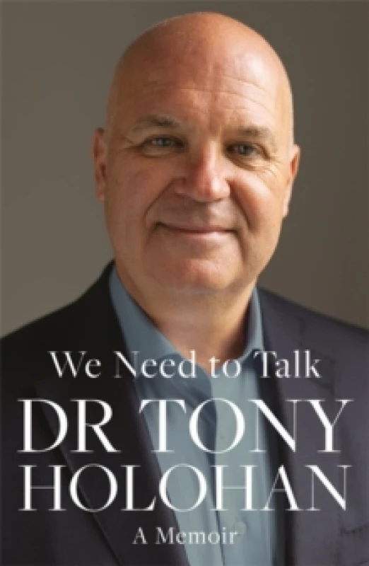 Image of We Need to Talk: The Number 1 Bestseller : SHORTLISTED FOR THE IRISH BOOK AWARDS 2023 Biography of the Year Hardback