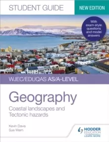 Image of WJEC/Eduqas AS/A-level Geography Student Guide 2: Coastal landscapes and Tectonic hazards