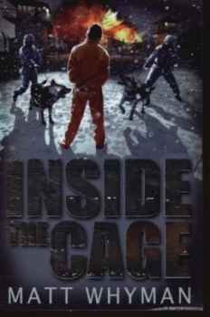 Image of Inside the Cage by Matt Whyman Paperback