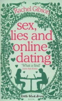 Image of Sex Lies and Online Dating by Rachel Gibson Paperback