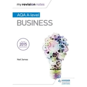 Image of My Revision Notes: AQA A Level Business by Neil James (Paperback, 2016)