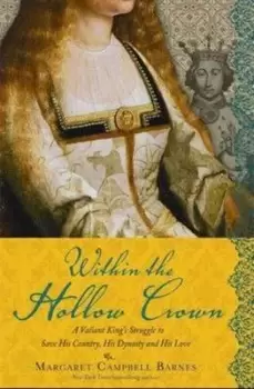 Image of Within the hollow crown by Margaret Campbell Barnes