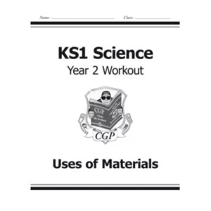 Image of KS1 Science Year Two Workout: Uses of Materials by CGP Books (Paperback, 2014)