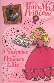Image of A Surprise for Princess Ellie by Diana Kimpton and Lizzie Finlay Book