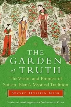 Image of The Garden of Truth by Seyyed Hossein Nasr