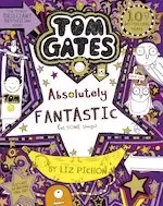 Image of Tom Gates #5: Tom Gates is Absolutely Fantastic (at some things)