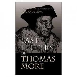 Image of The Last Letters of Thomas More by Sir Thomas More Paperback