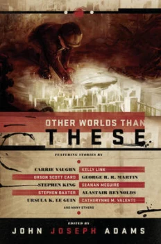 Image of Other Worlds Than These by John Joseph Adams Paperback