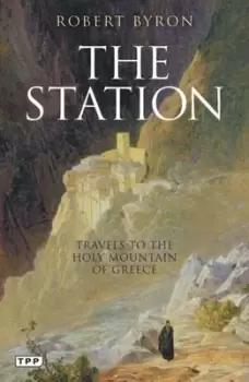 Image of The station by Robert Byron