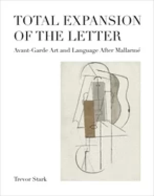 Image of total expansion of the letter avant garde art and language after mallarme