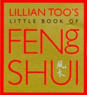 Image of Lillian Toos Little Book of Feng Shui. by Lillian Too Paperback