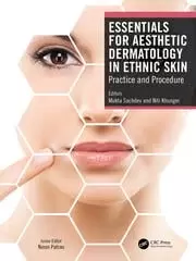 Image of Essentials for Aesthetic Dermatology in Ethnic Skin Practice and Procedure