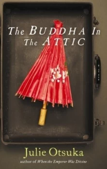 Image of The Buddha in the Attic by Julie Otsuka Hardback