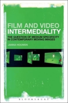 Image of Film and Video Intermediality by Janna Houwen Hardback