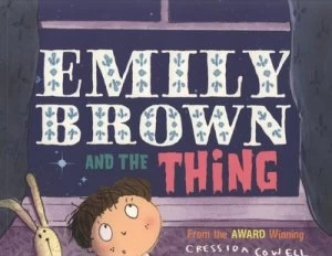 Image of Emily Brown and the Thing by Cressida Cowell Paperback