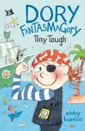 Image of dory fantasmagory tiny tough