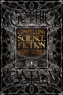 Image of Compelling Science Fiction Short Stories