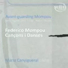 Image of Maria Canyigueral: Avant-guarding Mompou