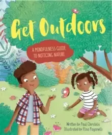 Image of Mindful Me: Get Outdoors : A Mindfulness Guide to Noticing Nature