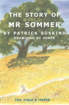 Image of The Story of Mr Sommer by Patrick Suskind (Paperback, 2015)