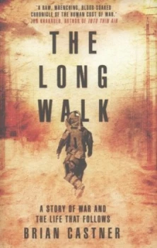 Image of The Long Walk by Brian Castner Hardback