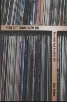 Image of Perfect from Now on by John Sellers Paperback