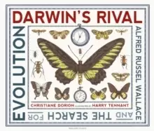 Image of Darwin's Rival: Alfred Russel Wallace and the Search for Evolution