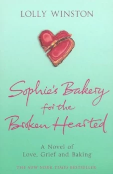 Image of Sophies Bakery for the Broken Hearted by Lolly Winston Paperback