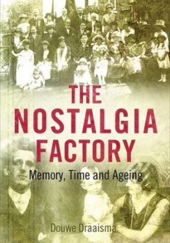 Image of The Nostalgia Factory by Douwe Draaisma Paperback